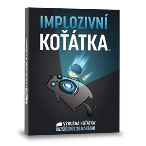 Výbušná koťátka rozšíření: Implozivní koťátka