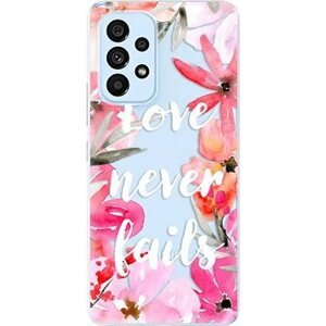 iSaprio Love Never Fails pre Samsung Galaxy A73 5G