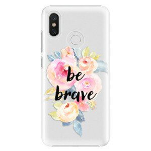 Plastové puzdro iSaprio - Be Brave - Xiaomi Mi 8