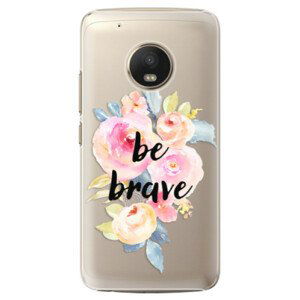 Plastové puzdro iSaprio - Be Brave - Lenovo Moto G5 Plus