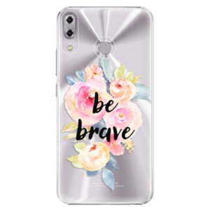 Plastové puzdro iSaprio - Be Brave - Asus ZenFone 5 ZE620KL