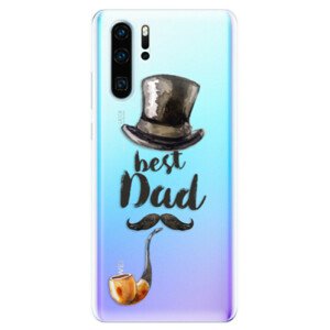 Odolné silikonové pouzdro iSaprio - Best Dad - Huawei P30 Pro