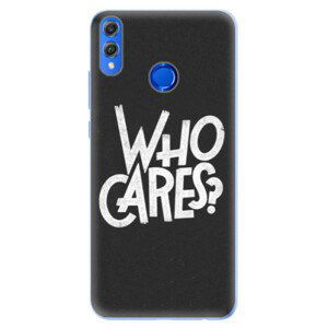 Silikónové puzdro iSaprio - Who Cares - Huawei Honor 8X