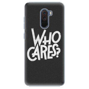 Plastové puzdro iSaprio - Who Cares - Xiaomi Pocophone F1