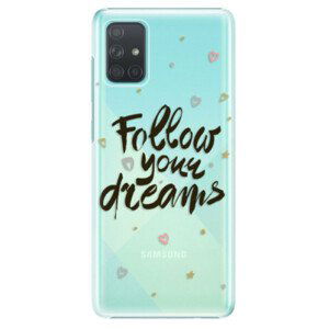 Plastové puzdro iSaprio - Follow Your Dreams - black - Samsung Galaxy A71