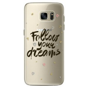 Plastové puzdro iSaprio - Follow Your Dreams - black - Samsung Galaxy S7