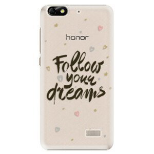 Plastové puzdro iSaprio - Follow Your Dreams - black - Huawei Honor 4C