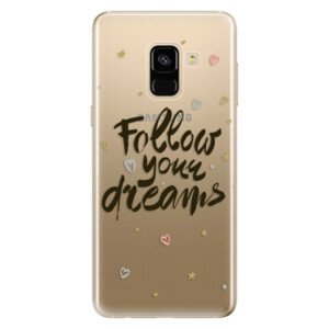 Odolné silikónové puzdro iSaprio - Follow Your Dreams - black - Samsung Galaxy A8 2018