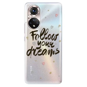 Odolné silikónové puzdro iSaprio - Follow Your Dreams - black - Honor 50