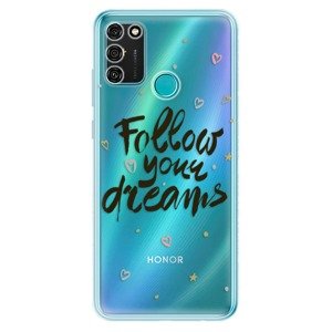 Odolné silikónové puzdro iSaprio - Follow Your Dreams - black - Honor 9A