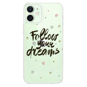 Odolné silikónové puzdro iSaprio - Follow Your Dreams - black - iPhone 12