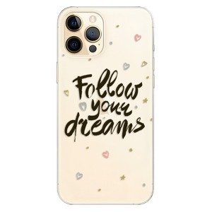 Odolné silikónové puzdro iSaprio - Follow Your Dreams - black - iPhone 12 Pro Max