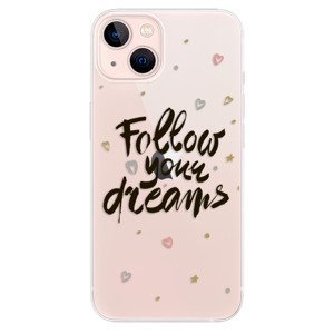 Odolné silikónové puzdro iSaprio - Follow Your Dreams - black - iPhone 13