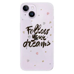 Odolné silikónové puzdro iSaprio - Follow Your Dreams - black - iPhone 14