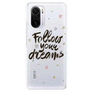 Odolné silikónové puzdro iSaprio - Follow Your Dreams - black - Xiaomi Poco F3