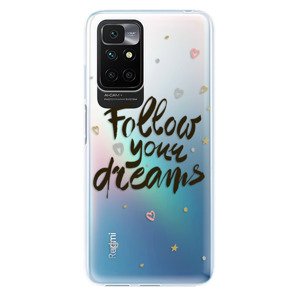 Odolné silikónové puzdro iSaprio - Follow Your Dreams - black - Xiaomi Redmi 10