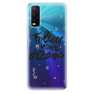 Odolné silikónové puzdro iSaprio - Follow Your Dreams - black - Vivo Y20s