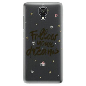 Plastové puzdro iSaprio - Follow Your Dreams - black - Xiaomi Mi4