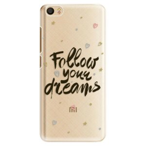 Plastové puzdro iSaprio - Follow Your Dreams - black - Xiaomi Mi5