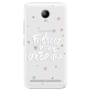 Plastové puzdro iSaprio - Follow Your Dreams - white - Lenovo C2