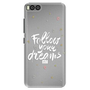 Plastové puzdro iSaprio - Follow Your Dreams - white - Xiaomi Mi6