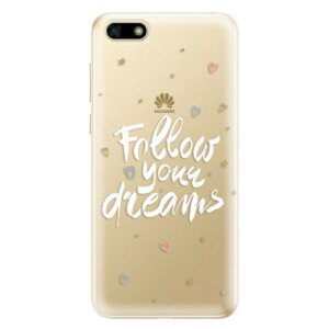 Odolné silikónové puzdro iSaprio - Follow Your Dreams - white - Huawei Y5 2018