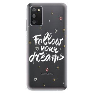 Odolné silikónové puzdro iSaprio - Follow Your Dreams - white - Samsung Galaxy A03s