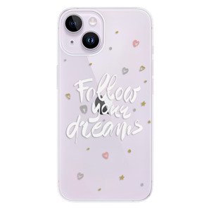 Odolné silikónové puzdro iSaprio - Follow Your Dreams - white - iPhone 14