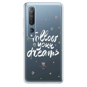 Odolné silikónové puzdro iSaprio - Follow Your Dreams - white - Xiaomi Mi 10 / Mi 10 Pro