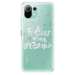 Odolné silikónové puzdro iSaprio - Follow Your Dreams - white - Xiaomi Mi 11 Lite