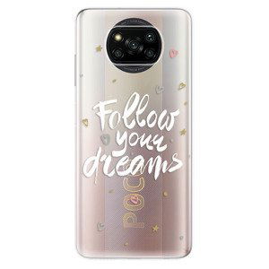 Odolné silikónové puzdro iSaprio - Follow Your Dreams - white - Xiaomi Poco X3 Pro / X3 NFC