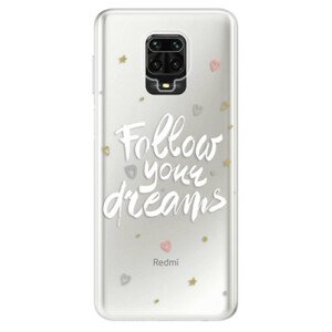 Odolné silikónové puzdro iSaprio - Follow Your Dreams - white - Xiaomi Redmi Note 9 Pro / Note 9S