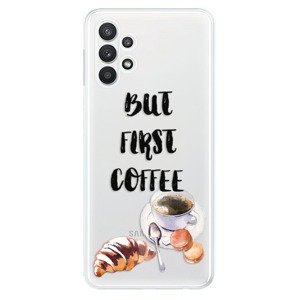 Odolné silikónové puzdro iSaprio - First Coffee - Samsung Galaxy A32