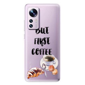 Odolné silikónové puzdro iSaprio - First Coffee - Xiaomi 12 / 12X