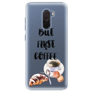 Plastové puzdro iSaprio - First Coffee - Xiaomi Pocophone F1