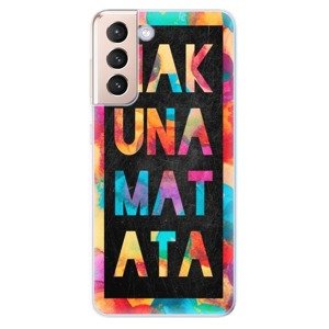 Odolné silikónové puzdro iSaprio - Hakuna Matata 01 - Samsung Galaxy S21