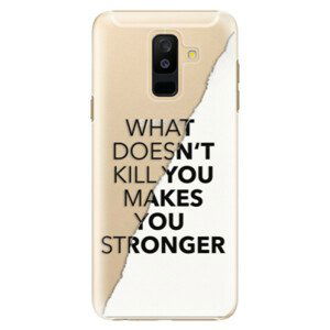 Plastové puzdro iSaprio - Makes You Stronger - Samsung Galaxy A6+