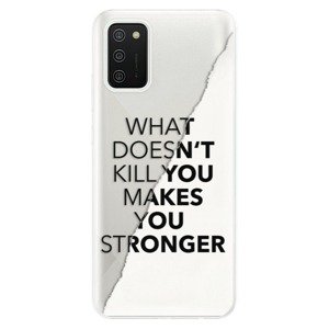 Odolné silikónové puzdro iSaprio - Makes You Stronger - Samsung Galaxy A02s