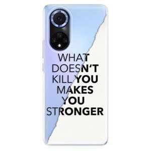 Odolné silikónové puzdro iSaprio - Makes You Stronger - Huawei Nova 9