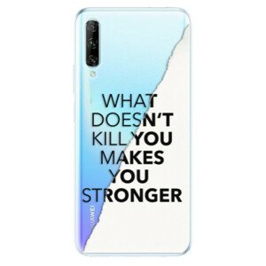 Odolné silikónové puzdro iSaprio - Makes You Stronger - Huawei P Smart Pro