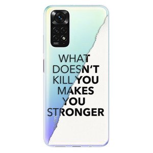 Odolné silikónové puzdro iSaprio - Makes You Stronger - Xiaomi Redmi Note 11 / Note 11S