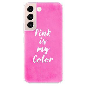 Odolné silikónové puzdro iSaprio - Pink is my color - Samsung Galaxy S22 5G