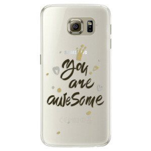 Silikónové puzdro iSaprio - You Are Awesome - black - Samsung Galaxy S6 Edge