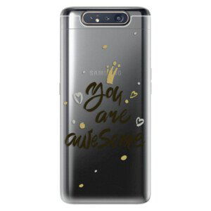 Odolné silikónové puzdro iSaprio - You Are Awesome - black - Samsung Galaxy A80