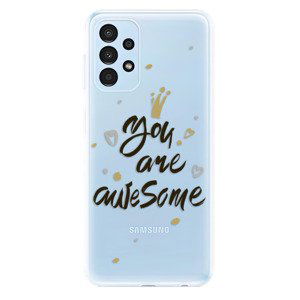 Odolné silikónové puzdro iSaprio - You Are Awesome - black - Samsung Galaxy A13