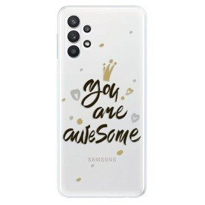 Odolné silikónové puzdro iSaprio - You Are Awesome - black - Samsung Galaxy A32