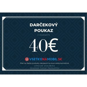 36710
DARČEKOVÝ POUKAZ - HODNOTA 40€